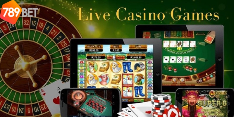 Tìm hiểu về Live casino 789Bet